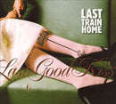 Last Train Home - Last good kiss (CD) - Discords.nl