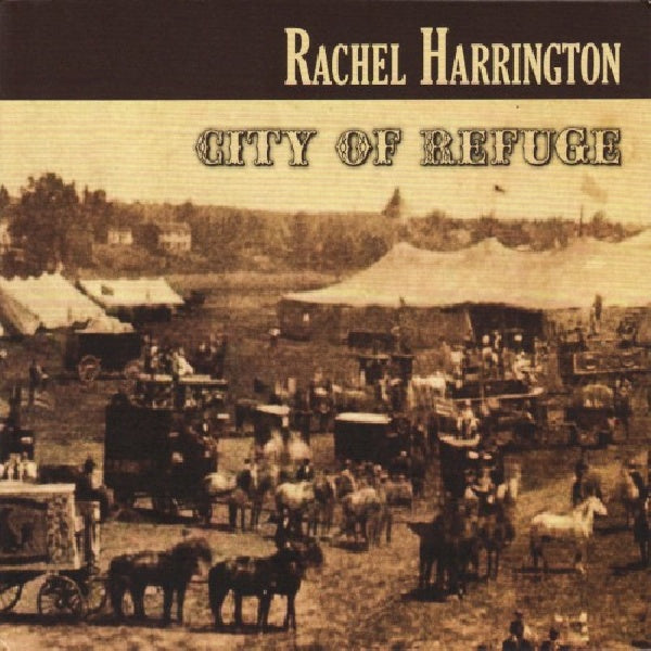 Rachel Harrington - City of refuge (CD) - Discords.nl