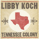 Libby Koch - Tennessee colony (CD) - Discords.nl