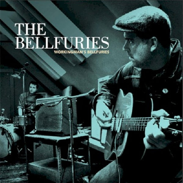 Bellfuries - Workingman's bellfuries (CD) - Discords.nl