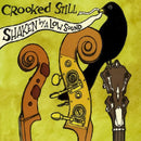 Crooked Still - Shaken by a low sound (CD) - Discords.nl