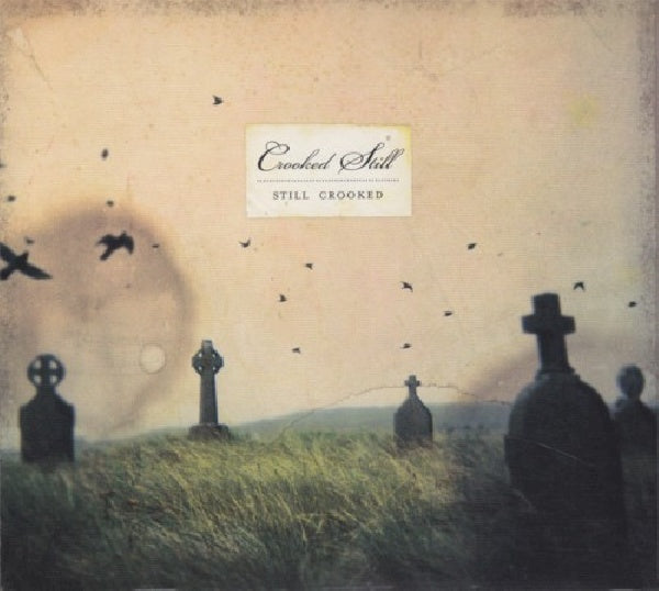 Crooked Still - Still crooked (CD) - Discords.nl