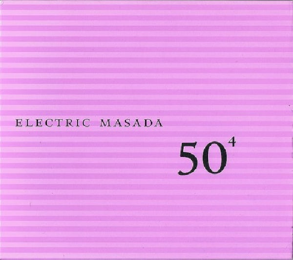Electric Masada - 50th birthday celebtration vol.4 (CD) - Discords.nl