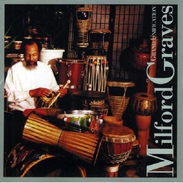 Milford Graves - Grand unification (CD) - Discords.nl