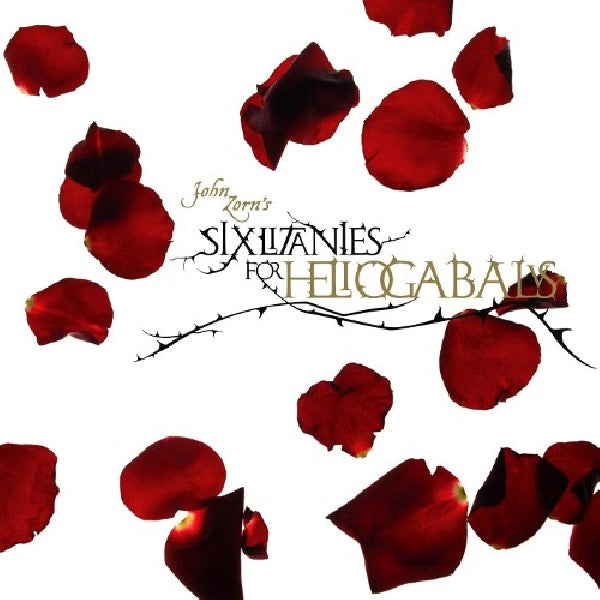 John Zorn - Six litanies for heliog.. (CD) - Discords.nl