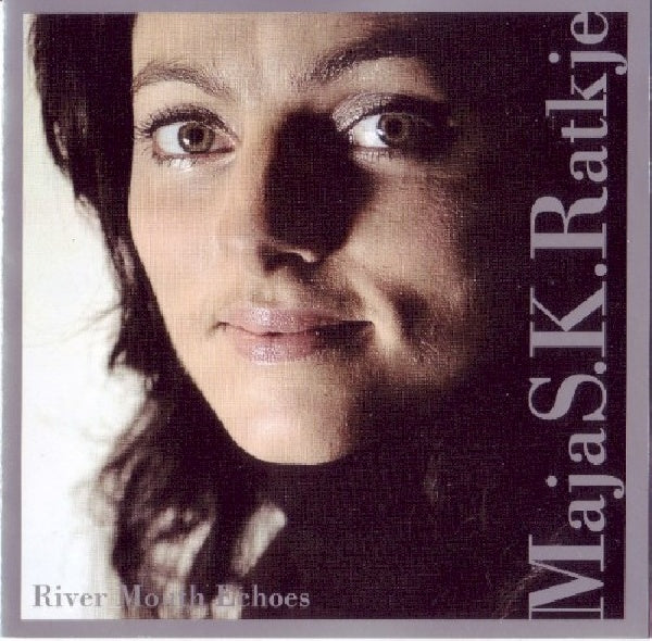 Maja S.k. Ratkje - River mouth echoes (CD) - Discords.nl