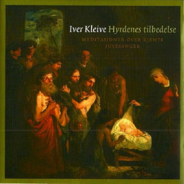 Iver Kleive - Hyrdenes tilbedelse (CD) - Discords.nl