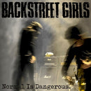 Backstreet Girls - Normal is dangerous (CD) - Discords.nl