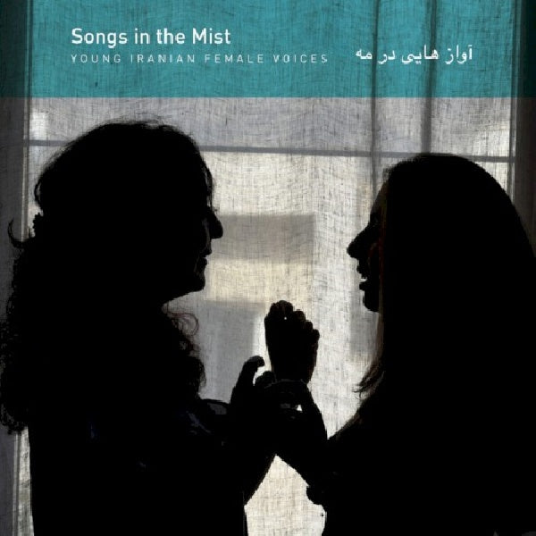 Young Iranian Female Voices - Songs in the mist (CD)