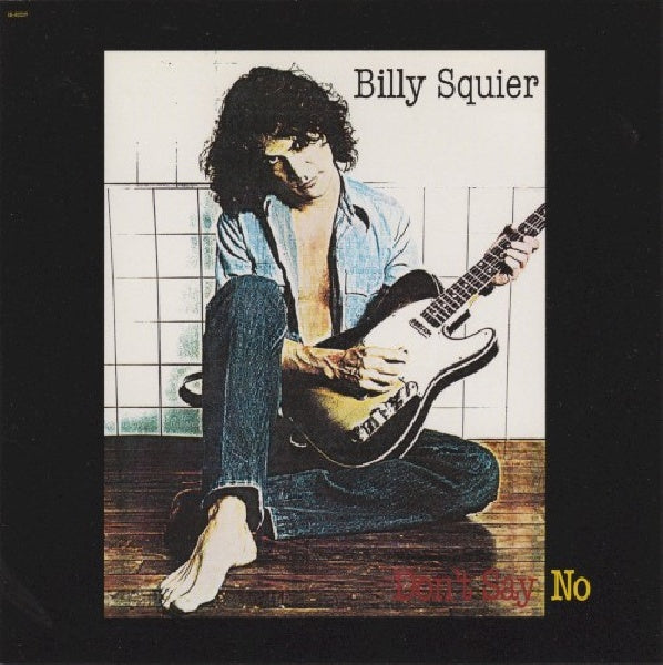 Billy Squier - Don't say no (CD) - Discords.nl