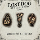 Lost Dog Street Band - Weight of a trigger (CD) - Discords.nl
