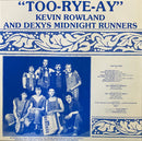 Kevin Rowland & Dexys Midnight Runners - Too-Rye-Ay (LP Tweedehands) - Discords.nl