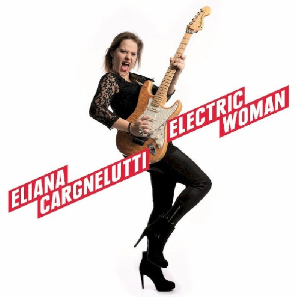 Eliana Cargnelutti - Electric woman (CD) - Discords.nl