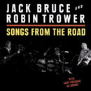 Jack Bruce & Robin Trower - Songs from the road (CD) - Discords.nl