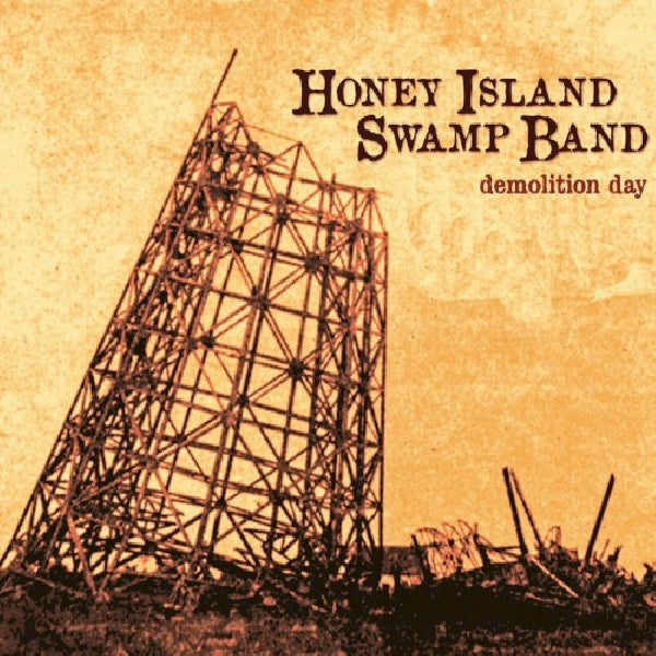 Honey Island Swamp Band - Demolition day (CD) - Discords.nl