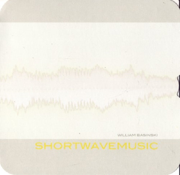 William Basinski - Shortwavemusic (CD)