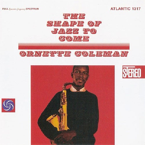 Ornette Coleman - Shape of jazz to come (CD) - Discords.nl