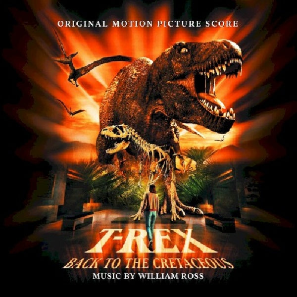 William Ross - T-rex: back to the cretaceous (CD) - Discords.nl