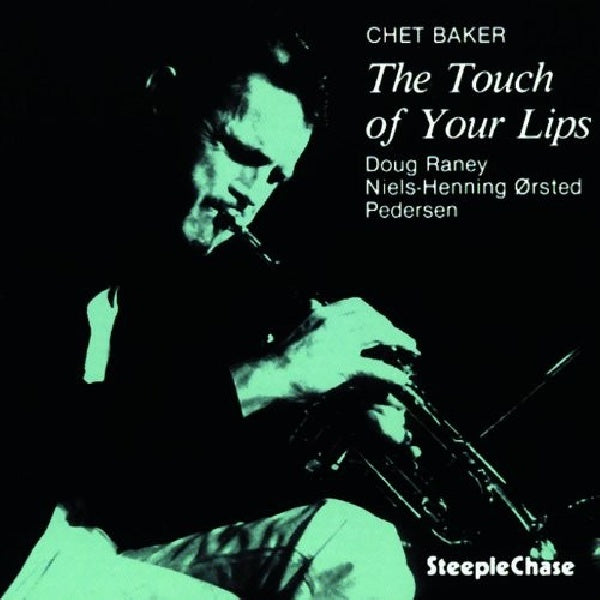Chet Baker - Touch of your lips (CD) - Discords.nl