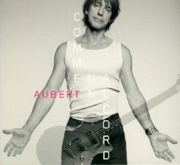 Jean-louis Aubert - Comme un accord (CD) - Discords.nl