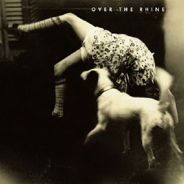 Over The Rhine - Good dog bad dog (CD) - Discords.nl