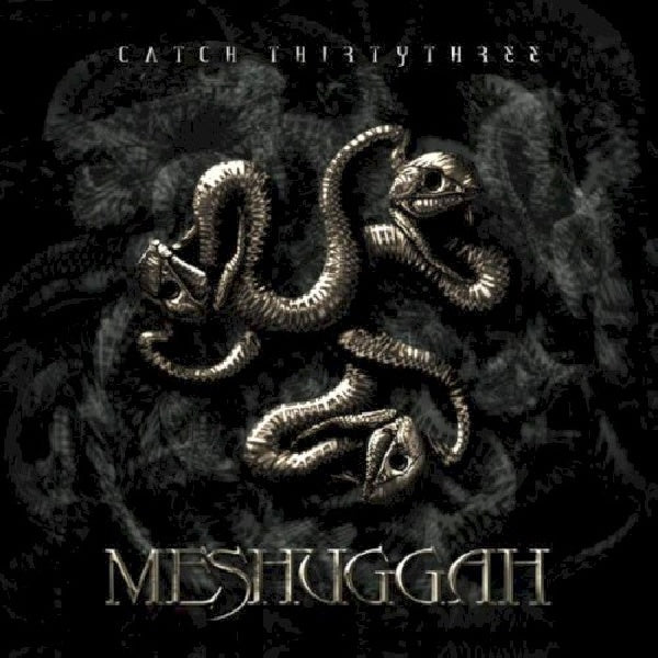 Meshuggah - Catch 33 (CD)