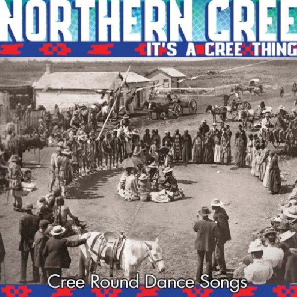 Northern Cree - It's a cree thing (CD) - Discords.nl
