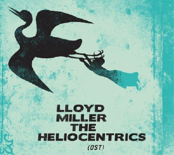 Lloyd Miller & The Heliocentrics - Miller, lloyd & the heliocentrics (CD) - Discords.nl