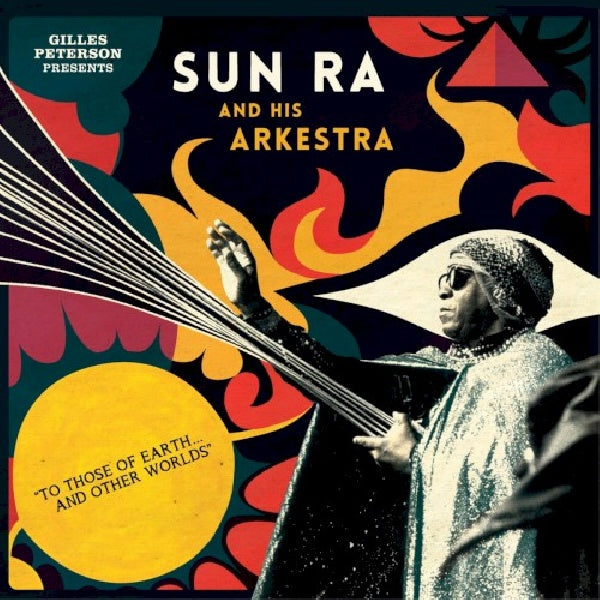 Sun Ra And His Arkestra - To those of earth... and other worlds (CD) - Discords.nl