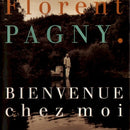 Florent Pagny - Bienvenue chez moi (CD) - Discords.nl
