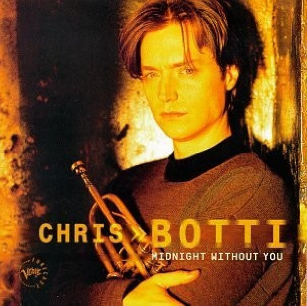 Chris Botti - Midnight without you (CD) - Discords.nl