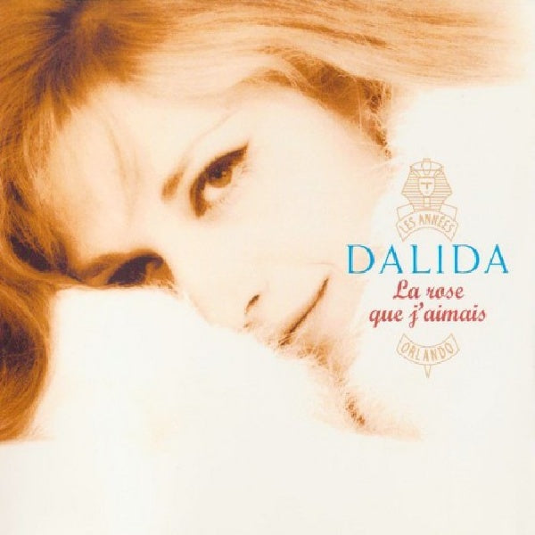 Dalida - La rose que j'aimais (CD)