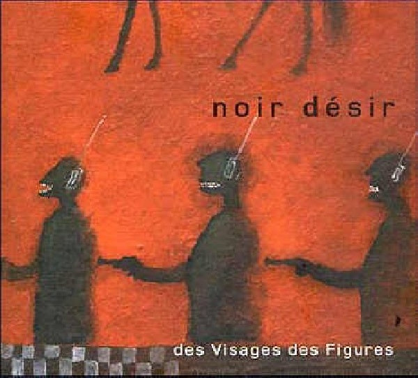 Noir Desir - Des visages des figures (LP) - Discords.nl