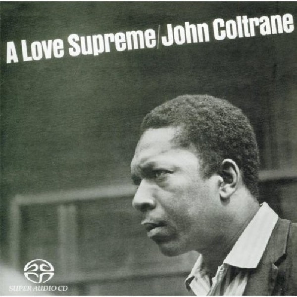 John Coltrane - A love supreme (CD) - Discords.nl