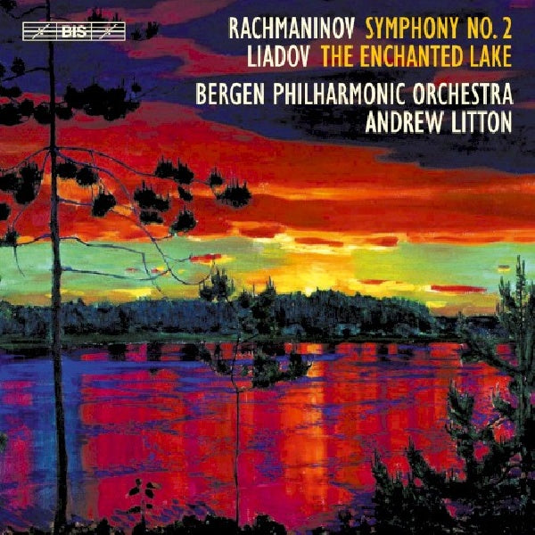 Rachmaninov/liadov - Symphony no.2 - the enchanted lake (CD)