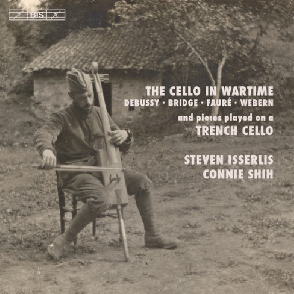 Steven Isserlis /connie Shih - Cello in wartime (CD)