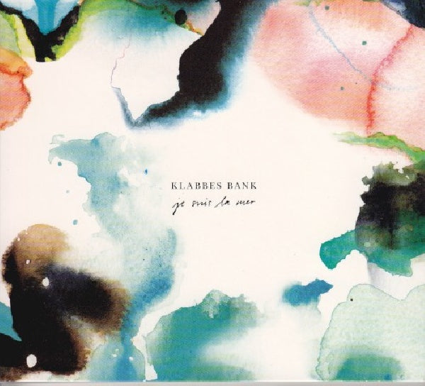 Klabbes Bank - Je suis la mer (CD)