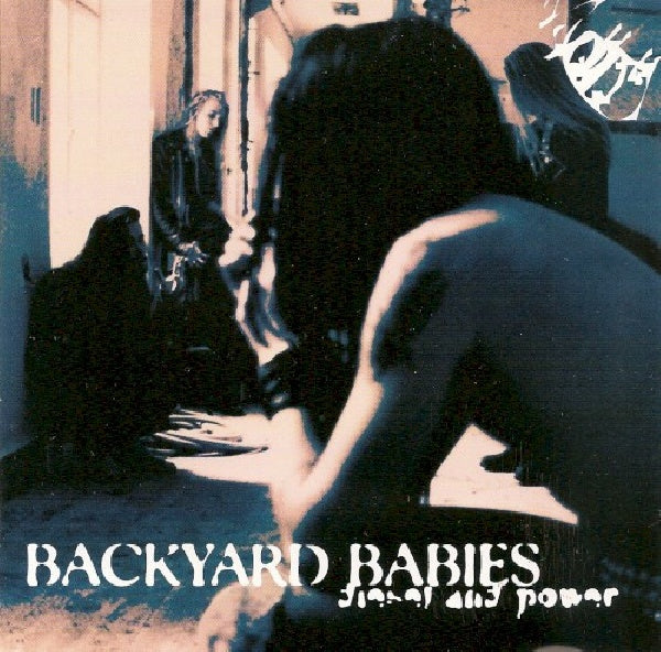 Backyard Babies - Diesel & power (CD) - Discords.nl