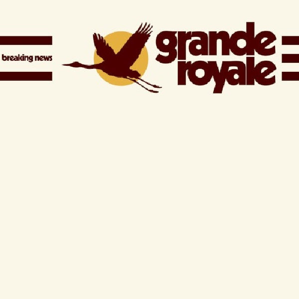 Grande Royale - Breaking news (CD) - Discords.nl