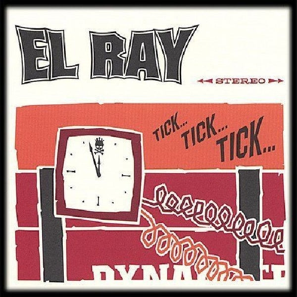 El Ray - Tick tick tick (CD) - Discords.nl