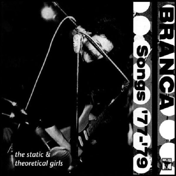 Glenn Branca - Songs '77-'79 (CD) - Discords.nl