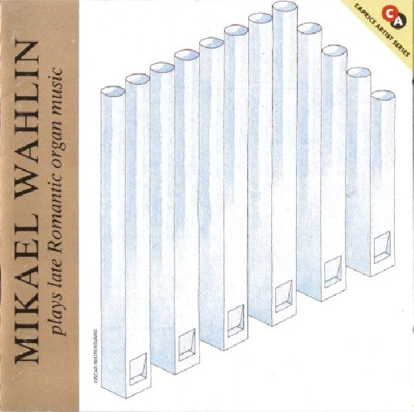 Mikael Wahlin - Plays late romantic organ (CD)