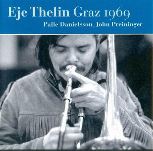 Eje Thelin - Graz 1969 (CD)