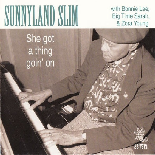 Sunnyland Slim - She's got a thing goin' on (CD) - Discords.nl