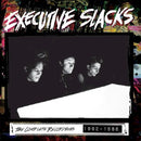 Executive Slacks - Complete recordings 1982-1986 (CD) - Discords.nl