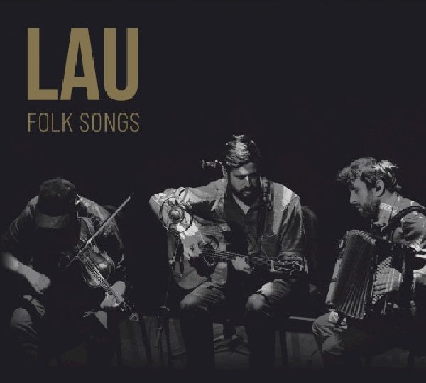 Lau - Folk songs (CD) - Discords.nl