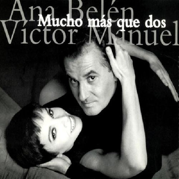 Ana Belen /victor Manuel - Mucho mas que dos (CD) - Discords.nl