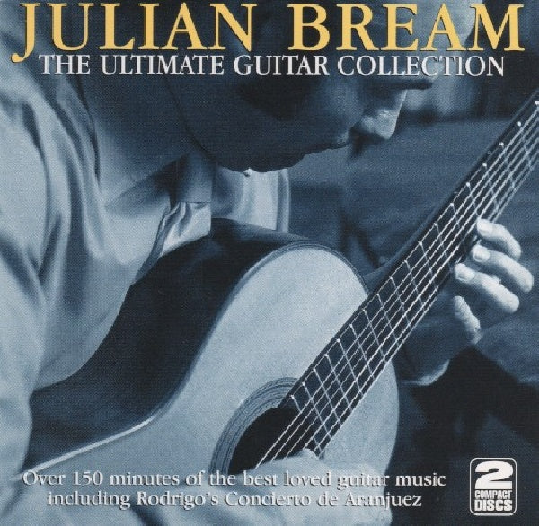 Julian Bream - Ultimate guitar collection (CD) - Discords.nl