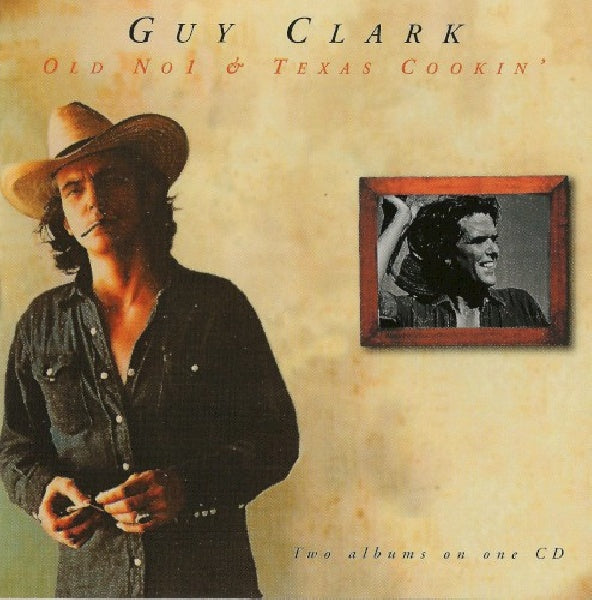 Guy Clark - Old no.1 & texas cookin' (CD) - Discords.nl