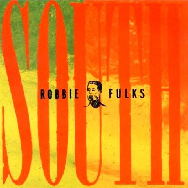 Robbie Fulks - South mouth (CD) - Discords.nl